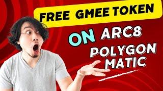 Free Polygon Matic (GMEE TOKEN) On ARC8