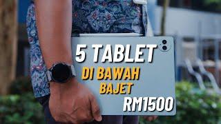 5 Tablet Android Bawah RM1500!