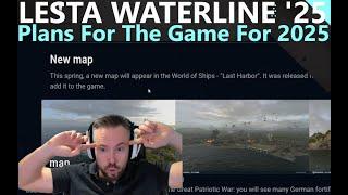 Lesta Waterline - Plans For The Game For 2025