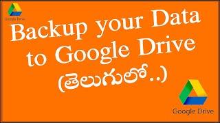 Backup your data to Google Drive/Schedule Backup your Data to Google Drive Very Easily