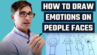 Graphic Facilitation - How To Draw Emotions on People Faces For Your Video Storyboards