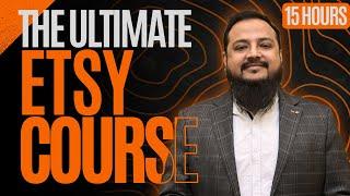 15 Hrs Etsy Course, Drop Shipping, Digital Products, Print on Demand and Private Label [Urdu/Hindi]