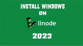 [Video Tutorial] Install Windows Server 2012, 2016, 2019, on LINODE 2023