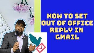 How to Set Out of Office Message in Gmail