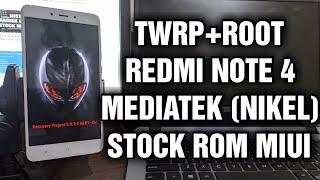 Install TWRP + Root Redmi Note 4 MTK (Nikel)