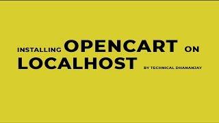 Installing OpenCart on Localhost in Hindi