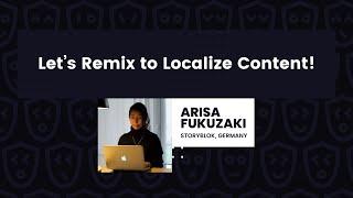 Let’s Remix to Localize Content! – Arisa Fukuzaki, React Day Berlin 2022