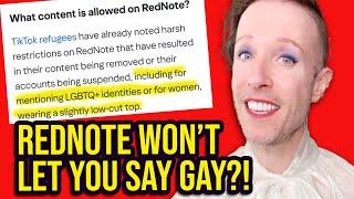 RedNote WON'T Let 'TikTok Refugees' Say Gay...