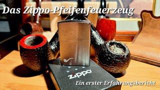 Das Zippo-Pfeifenfeuerzeug: Ein erster Erfahrungsbericht