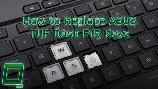 How to Replace ASUS TUF Dash F15 Keys