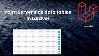 Yajra Server-side data tables in Laravel