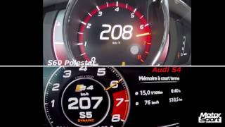 Audi S4 VS Volvo S60 Polestar : 0-240 km/h