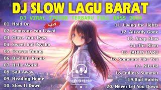 DJ VIRAL TIKTOK TERBARU 2024 FULL BASS | DJ SLOW LAGU BARAT MIX FULL ALBUM