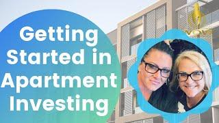 Getting Started in Apartment Investing