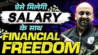 How to achieve Financial Freedom with a 20-30k Salary? How to become Rich with Salary? 