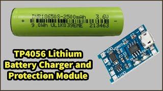 TP4056 / TC4056A Lithium Battery Charger and Protection Module