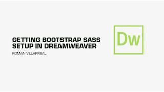 Setup Dreamweaver with Sass for Boostrap 4