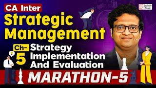 Strategic Management Marathon 5 | Strategy Implementation | Hard Chapter | Siddharth Agarwal