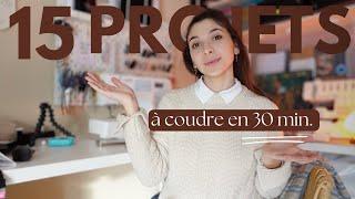 15 projets couture à coudre en 30 minutes | Couture facile et rapide