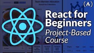 React JavaScript Framework for Beginners – Project-Based Course