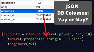 Laravel JSON DB Columns: Worth Using Them?
