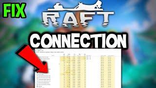 Raft – How to Fix Connection Issues – Complete Tutorial