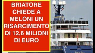 BRIATORE CHIEDE A MELONI UN RISARCIMENTO DI 12,6 MILIONI DI EURO