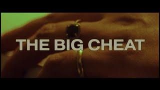 THE BIG CHEAT TEASER TRAILER