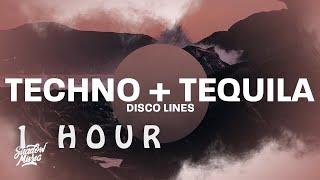 [ 1 HOUR ] Disco Lines - TECHNO + TEQUILA