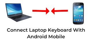 How To Use Laptop Keyboard in Mobile | Wifi Keyboard