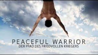 Peaceful Warrior - Der Pfad des friedvollen Kriegers 2006 (Deutsch)