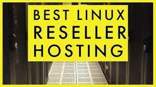 Best Linux Reseller Hosting in 2023