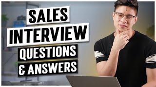 TOP 5 Most Common Sales Interview Questions & Answers in Tech Sales (How to PASS A Sales Interview)