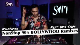 DVJ SAM - 90's BOLLYWOOD NONSTOP - 07