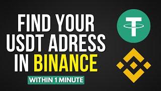 How To Find USDT Address On Binance [Easy Method]