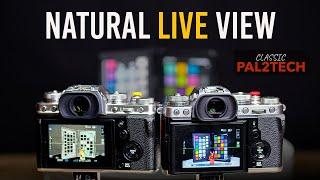 Understanding Fujifilm Natural Live View (2025)