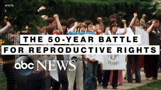 50-year battle for reproductive rights