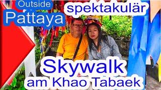 Wat Khao Tabaek Skywalk bei Pattaya