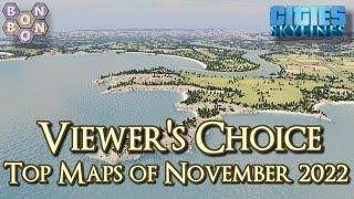 #CitiesSkylines - Top Ten Maps - November 2022 - Viewers' Choice