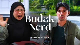 BUDAK NERD | SHORTFILM BENCI JADI SUKA