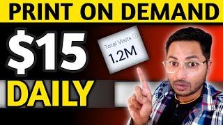 Earn $15 Daily | No Investment | Earn Money Online | Print On Demand | Passive Income