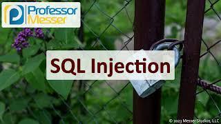 SQL Injection - CompTIA Security+ SY0-701 - 2.3