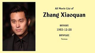 Zhang Xiaoquan Movies list Zhang Xiaoquan| Filmography of Zhang Xiaoquan