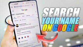 How to search your Name on Google | android | ios