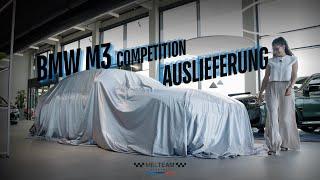 MELTEAM Auslieferung | BMW M3 Competition 2024 (G80)