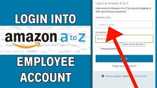 How to Login into Amazon A to Z Employee Account (2024)