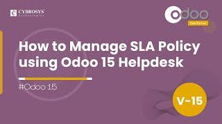 How to Manage SLA Policy Using Odoo 15 Helpdesk | Service Level Agreements (SLA) Odoo 15 Helpdesk
