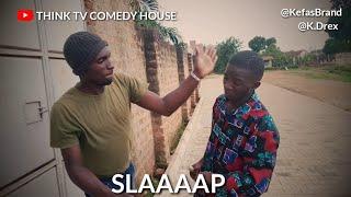 The Power of A Slap - Episode 3 (Think tv comedy house)