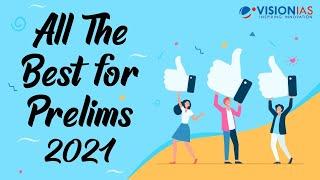 All the best | UPSC Prelims 2021