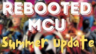 Rebooted MCU Summer Update